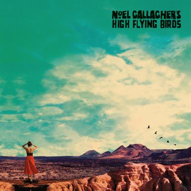 Noel Gallagher's High Flying Birds -  Who Built The Moon